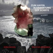 Wolfgang Krause Zwieback - Zum Hafen in Erwartung der Schiffe: 24 Songs (2020)