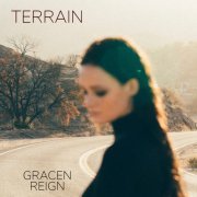 Gracen Reign - Terrain (2022)