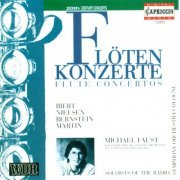 Michael Faust, Kolner Rundfunk-Sinfonie-Orchester, Alun Francis - Ibert, Nielsen, Bernstein, Martin: Flute Concertos (1994)