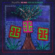 Kayatibu, Mi Mawai - Kayatibu Ni Hui Voz Da Floresta (2025)