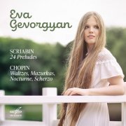 Eva Gevorgyan - Eva Gevorgyan. Scriabin, Chopin (2022) Hi-Res