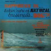The Al Tanner Quintet - Happiness Is... Takin' Care Of Natural Business... Dig (2023)