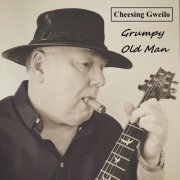 Cheesing Gweilo - Grumpy Old Man (2021)