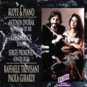 Raffaele Trevisani & Paola Girardi - Dvorak, Franck, Prokofiev: Works for flute & piano (2013)