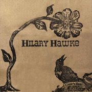 Hilary Hawke - Crow's Heart (2010)