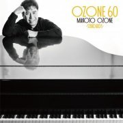 Makoto Ozone - Ozone 60 (Standards) (2022) [Hi-Res]