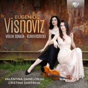 Valentina Danelon, Cristina Santin - Visnoviz: Violin Sonata, Klavierstücke (2026) [Hi-Res]