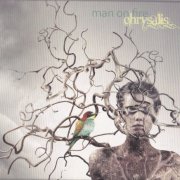 Man On Fire - Chrysalis (2011)