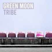Green Moon Tribe - Tribe (2020)