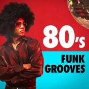 VA - 80's Funk Grooves (2023)