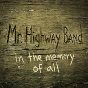 Mr. Highway Band - In the memory of all (Unplugged Version) (2026) [Hi-Res]