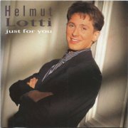 Helmut Lotti - Just For You (1995)