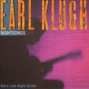 Earl Klugh - Nightsongs (1984) [CDRip]