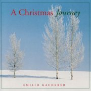 Emilio Kauderer - A Christmas Journey (2005)