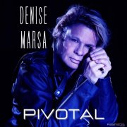 Denise Marsa - PIVOTAL (2024)