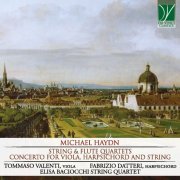 Elisa Baciocchi Ensemble, Fabrizio Datteri, Linda Wetherill, Tommaso Valenti - Michael Haydn: String & Flute Quartets; Concerto for Viola & Harpsichord (2020)