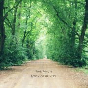 Mark Pringle - Book of Haikus (2019)