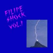 Filipe Shock - Filipe Shock - Vol. 1 (2025)