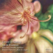Edmund Connolly & Maxine Thévenot - Desire in Spring (2016)