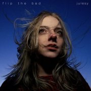 Julesy - Flip The Bed (2025) Hi-Res