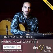 Andrea Magliocchetti - Junto a Rodrigo (Winners - Accademia Stefano Strata, Pisa - StrataMaster 2021) (2022)