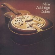 Mike Auldridge - Dobro (1972)