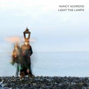 Nancy Ackroyd - Light the Lamps (2023)