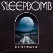 Sleepbomb - The Sleeping Dead (2025)