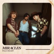 Pale Heart - Miracles (2025) [Hi-Res]