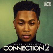 Jacob Latimore - Connection2 (2019)