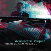 Michele Campobasso - Acuslectric Project (2021) Hi-Res