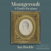 Ian Buckle - Montgeroult: 6 Etudes for Piano (2022) [Hi-Res]