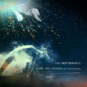 Sverre Knut Johansen - The Vast Expanse (2018) [Hi-Res]