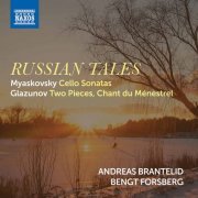 Andreas Brantelid & Bengt Forsberg - Russian Tales (2020) [Hi-Res]