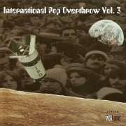 Various Artists - International Pop Overthrow, Vol. 3 (2000)