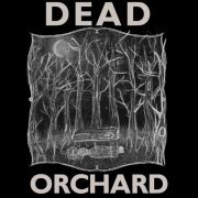 Dead Orchard - Dead Orchard (2022)