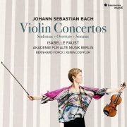 Isabelle Faust, Akademie für Alte Musik Berlin - J.S. Bach: Violin Concertos (2019) CD-Rip