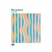 Bill Laurance - Lumen (2025) [Hi-Res]