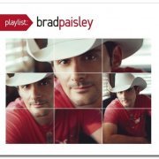 Brad Paisley - Playlist: The Very Best of Brad Paisley (2009)