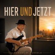 Romano M. Cunsolo - Hier Und Jetzt (2026)