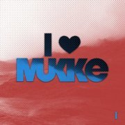 VA - I Love Mukke I (2019)