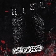 Tom Keifer - Rise (2019) [Hi-Res]