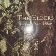 The Elders - American Wake (2003)