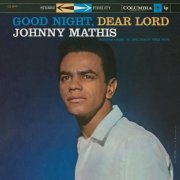 Johnny Mathis - Good Night, Dear Lord (1958) [Hi-Res]