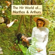 Marthas & Arthurs - The Hit World Of... Marthas & Arthurs (2012)