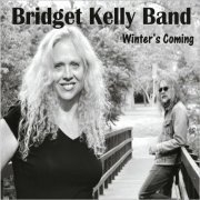 Bridget Kelly Band - Winter's Coming (2022)