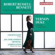 Chloë Hanslip, Singapore Symphony Orchestra & Andrew Litton - Bennett; Duke: Violin Concertos (2025) [Hi-Res]