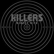 The Killers - Direct Hits (Deluxe Edition) (2013)