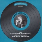 Benno Moiseiwitsch - Benno Moiseiwitsch joue Rachmaninov, Mendelssohn, Grieg, Schumann, Saint-Saens, Tchaikovski (2020)