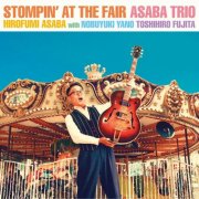 Hirofumi Asaba - Stompin at the Fair (2018)